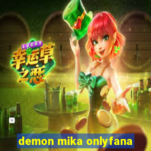 demon mika onlyfana